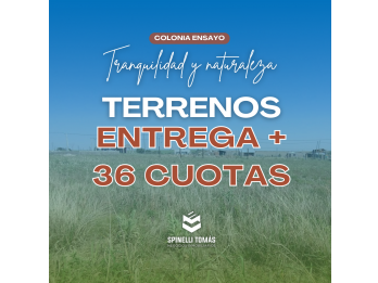 TERRENOS CON ENTREGA MINIMA Y HAS 36 CUOTAS FIJAS