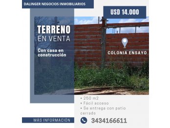 SE VENDE TERRENO EN CONSTRUCCION COLONIA ENSAYO