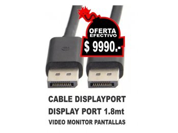 Cable DisplayPort 1.8 mt Video Monitor Pantalla