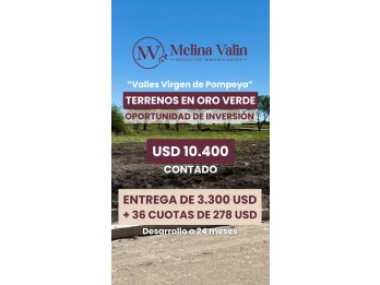 BUSCÁS TERRENOS EN ORO VERDE CON ENTREGA Y FINANCIACIÓN? ACÁ