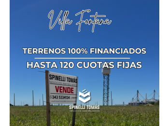 TERRENOS 100% FINANCIADOS - HASTA 120 CUOTAS FIJAS