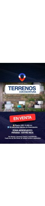 Dos terrenos. Zona aeropuerto Paraná