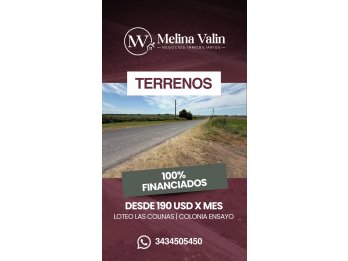 TERRENOS 100% FINANCIADOS EN COLONIA ENSAYO. ¡OPORTUNIDAD!