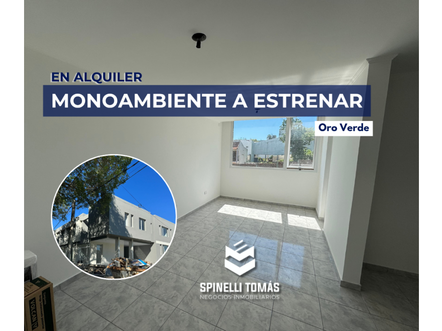 ALQUILAMOS 2 MONOAMBIENTES A ESTRENAR EN ORO VERDE