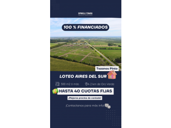 LOTEO AIRES DEL SUR – LOTES DESDE 300m² | INVERSIÓN EN CREC