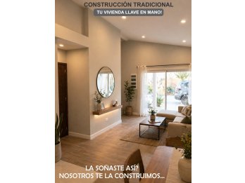 TENES TERRENO? NOSOTROS CONSTRUIMOS TU VIVIENDA!