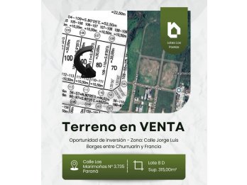 VENDO TERRENO 315 M2 LOTEO LOS POETAS - PARANA