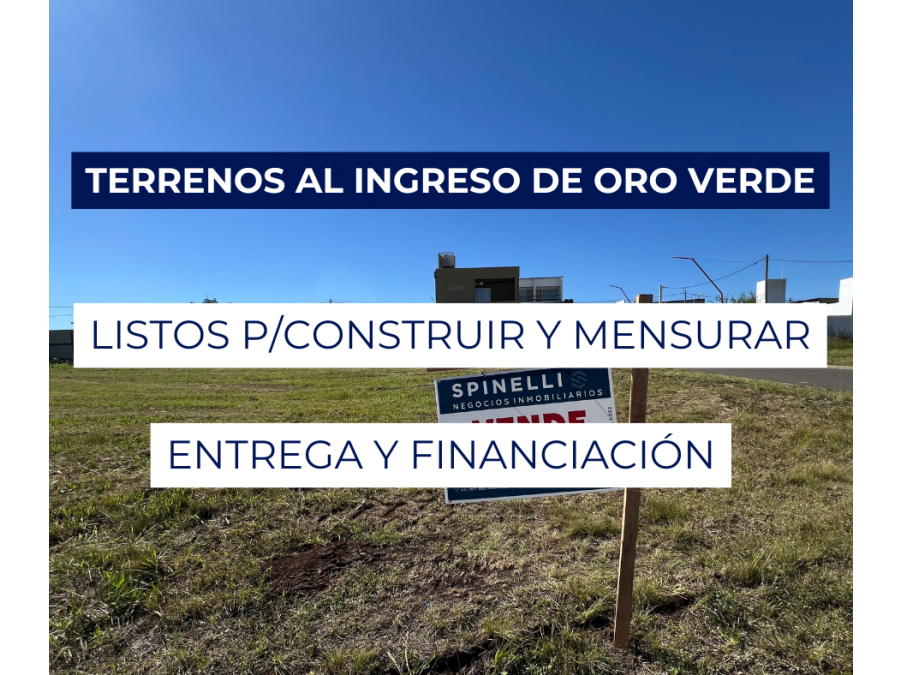 TERRENOS AL INGRESO DE ORO VERDE - LISTOS P CONSTRUIR