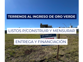 TERRENOS AL INGRESO DE ORO VERDE - LISTOS P CONSTRUIR