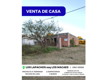 🏠 VENTA de CASA A TERMINAR - BV. LOS LAPACHOS, ORO VERDE 🌳