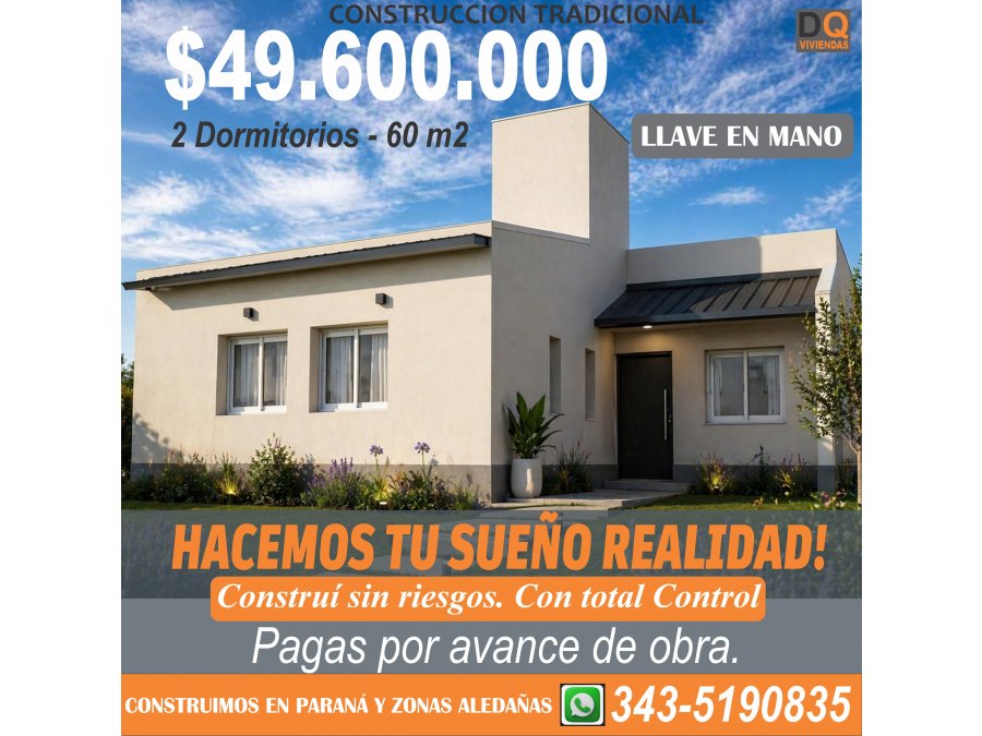 TENES TERRENO? NOSOTROS CONSTRUIMOS TU VIVIENDA!