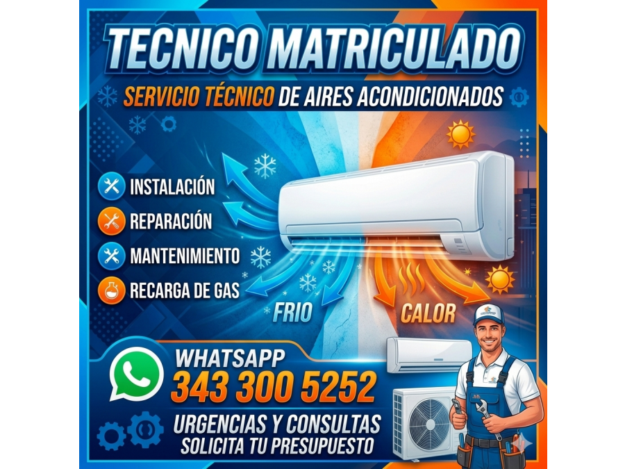 Técnico MATRICULADO Aires Acondicionados