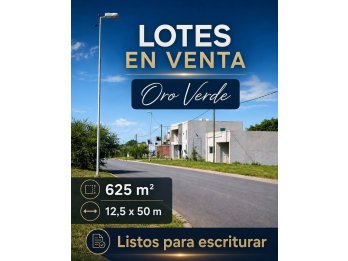 Terrenos de 625 m2 en Oro Verde sobre asfalto