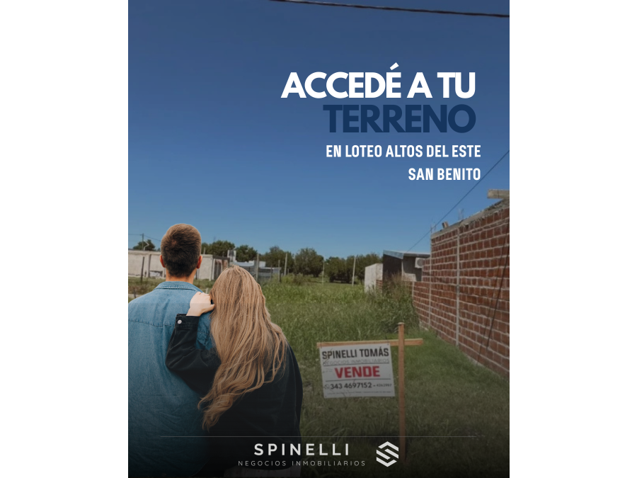 ACCEDÉ A TU LOTE EN SAN BENITO ⚡