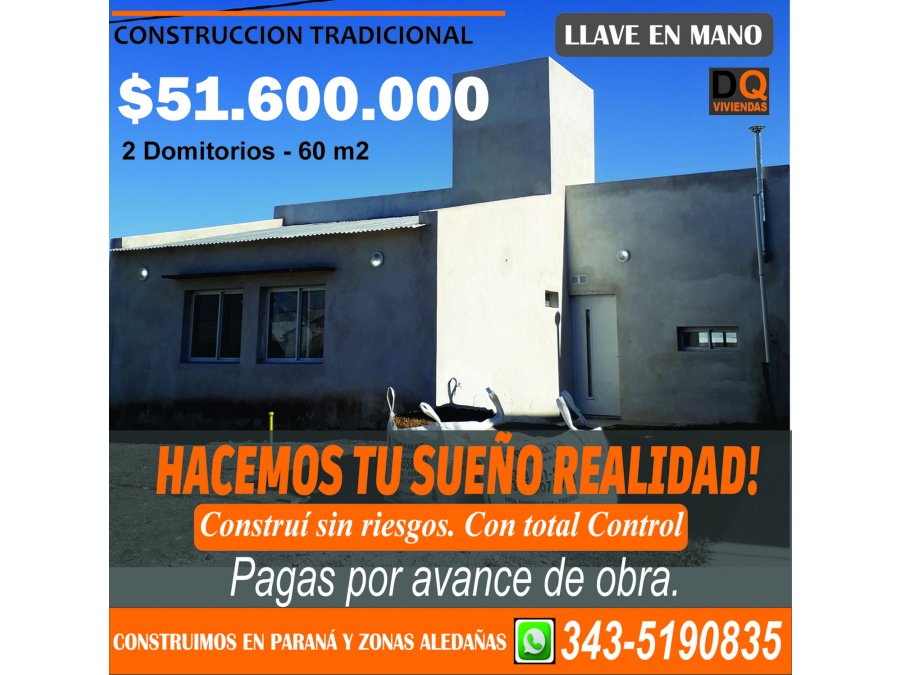 TENES TU CREDITO?  NOSOTROS CONSTRUIMOS TU VIVIENDA!
