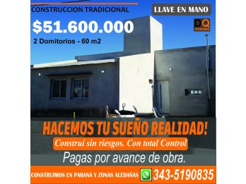TENES TU CREDITO?  NOSOTROS CONSTRUIMOS TU VIVIENDA!