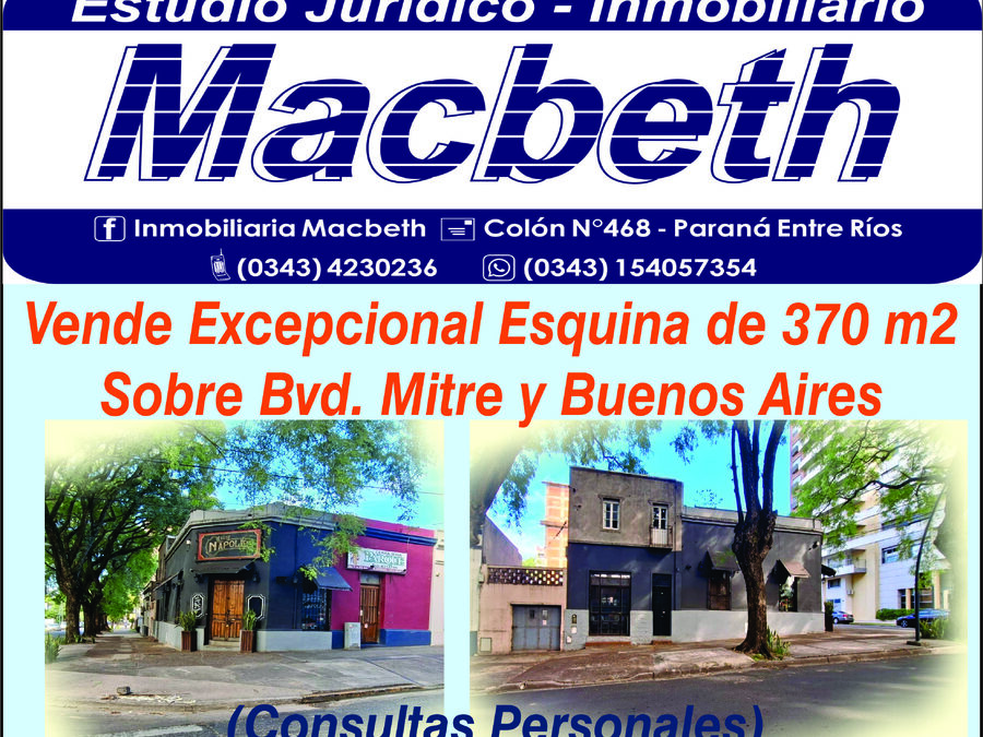 Vende Excepcional Propiedad en Esquina de Bvd Mitre y Buenos Aires