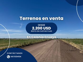 TERRENOS EN COLONIA ENSAYO FINANCIADOS