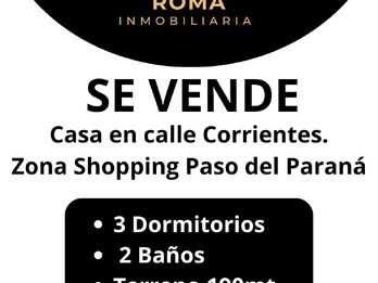 SE VENDE CASA EN CALLE CORRIENTES