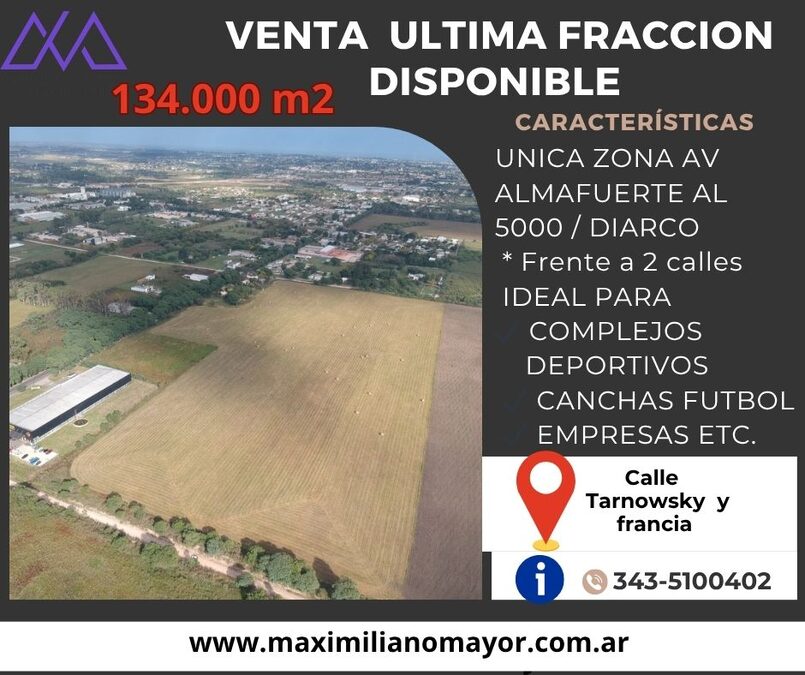 Terreno 134000 m2 ingreso a parana