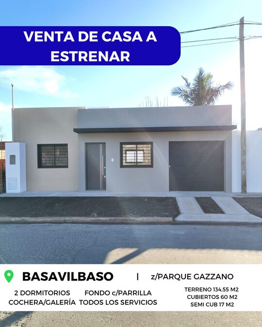 🏠 VENTA de CASA A ESTRENAR - BASAVILBASO, PARANÁ 🪴