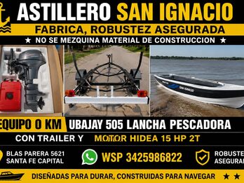 EQUIPO NUEVO 0KM UBAJAY 505 + TRAILER + HIDEA 15 HP