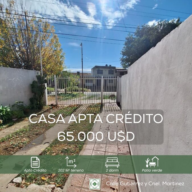 Casa 2 Dormitorios Apta Crédito, Calle Gutierrez y Cnel. Martínez