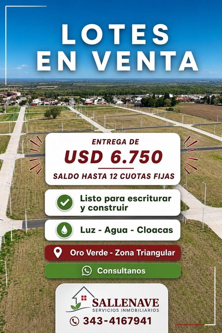 LOTES EN VENTA - A ESCRITURAR Y CONSTRUIR - ENTREGA DE 6.750 USD Y 12 CUOTAS FIJAS