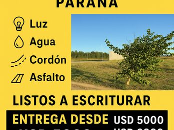 LOTES EN VENTA ZONA PARACAO PARANA LISTOS A ESCRITURAR
