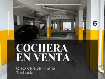VENDEMOS COCHERA TECHADA EN ORO VERDE
