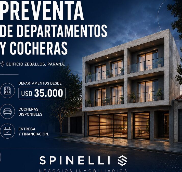 PREVENTA DEPARTAMENTOS Y COCHERAS | PARANÁ