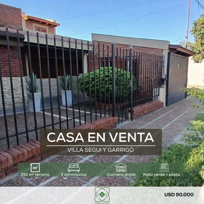 VENTA CASA 2 DORM CON COCHERA, PATIO CON PILETA Y QUINCHO - VILLA SEGUÍ Y GARRIGÓ