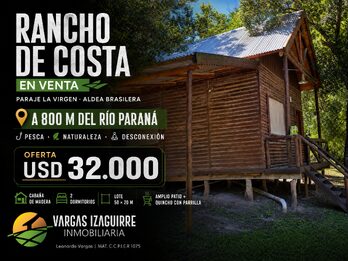 RANCHO DE COSTA en Venta en Aldea Brasilera: Oportunidad de OFERTA a USD 32.000 para PESCA y DESCONEXIÓN Cerca del Río