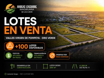 LOTES EN VENTA en Oro Verde: Valles Virgen de Pompeya con FINANCIACIÓN en PESOS o DÓLARES