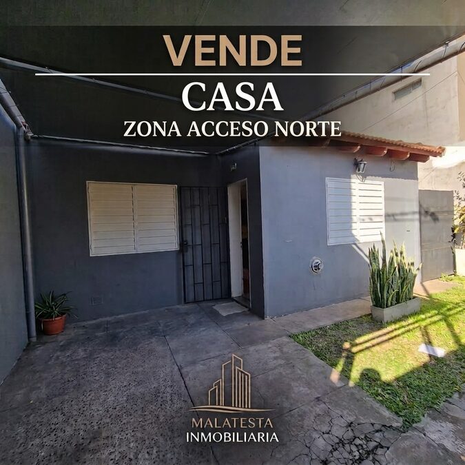 VENDE CASA ZONA ACCESO NORTE