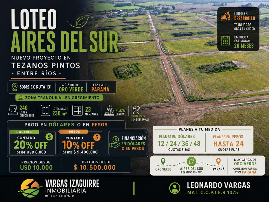 LOTES EN VENTA en Tezanos Pinto: Aires del Sur con FINANCIACIÓN en PESOS o DÓLARES