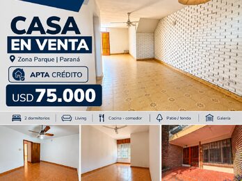 Casa en venta 2 dormitorios – Apta crédito – Zona Parque, Paraná