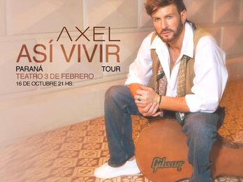 Vendo 2 entradas para el recital de Axel en Paraná