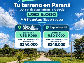 Terrenos en Paraná financiados entrega + cuotas
